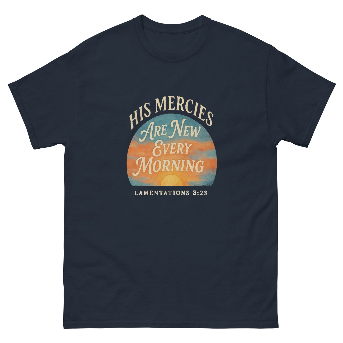 His Mercies Are New Every Morning Christian t-shirt