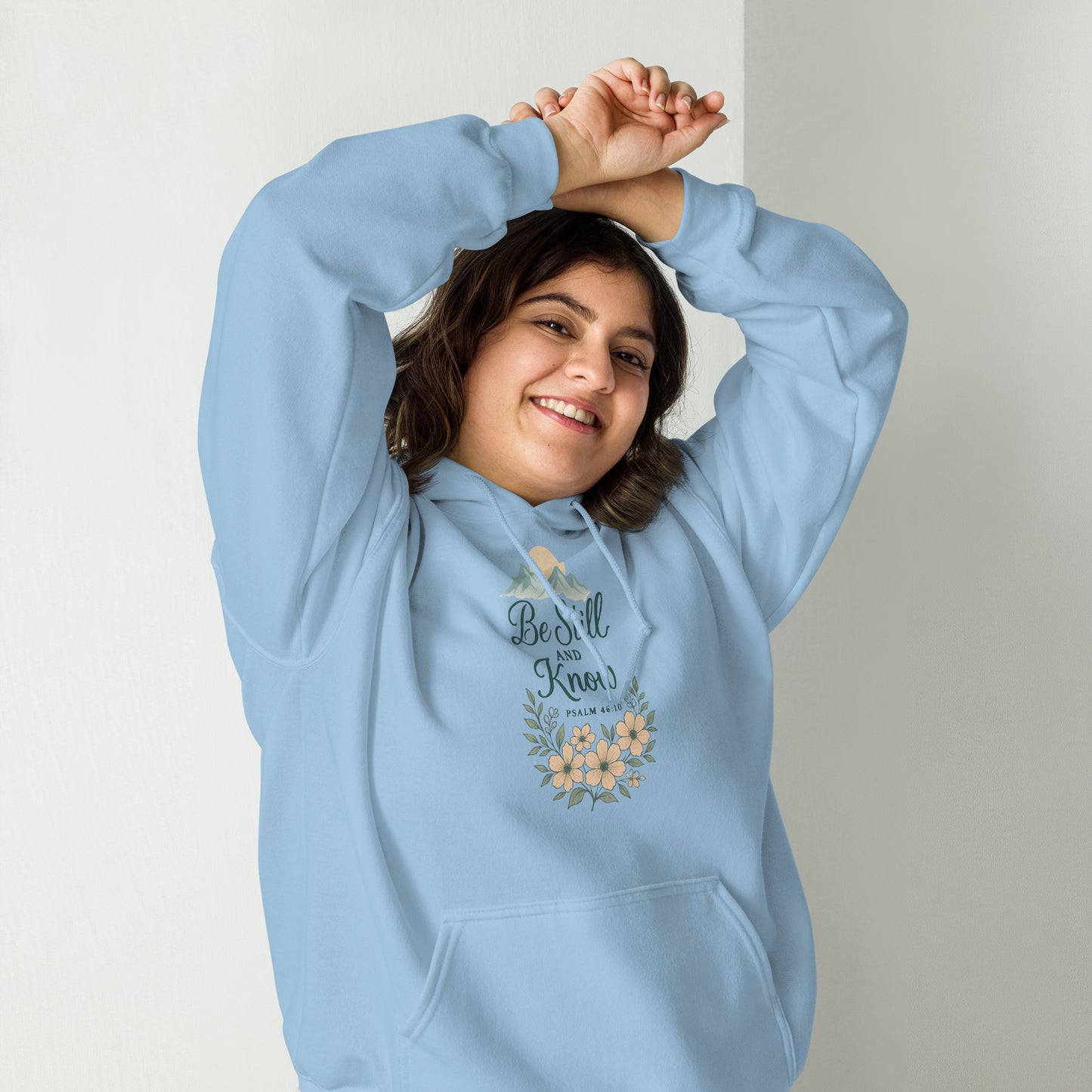 Be Still and Know Psalm 46:10 Christian hoodie