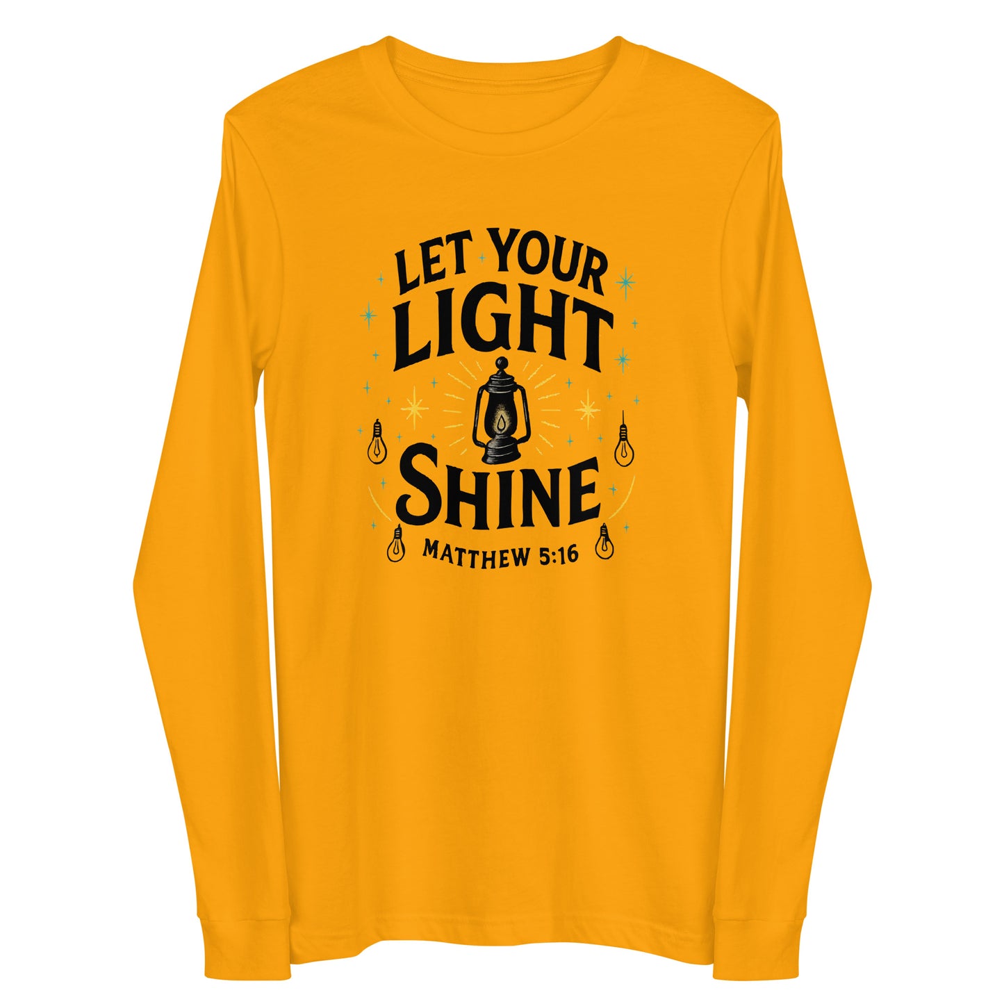 Let Your Light Shine Christian long sleeve shirt