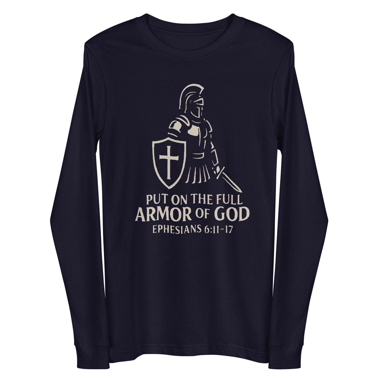 Put on the Full Armor of God Christian long sleeve shirt