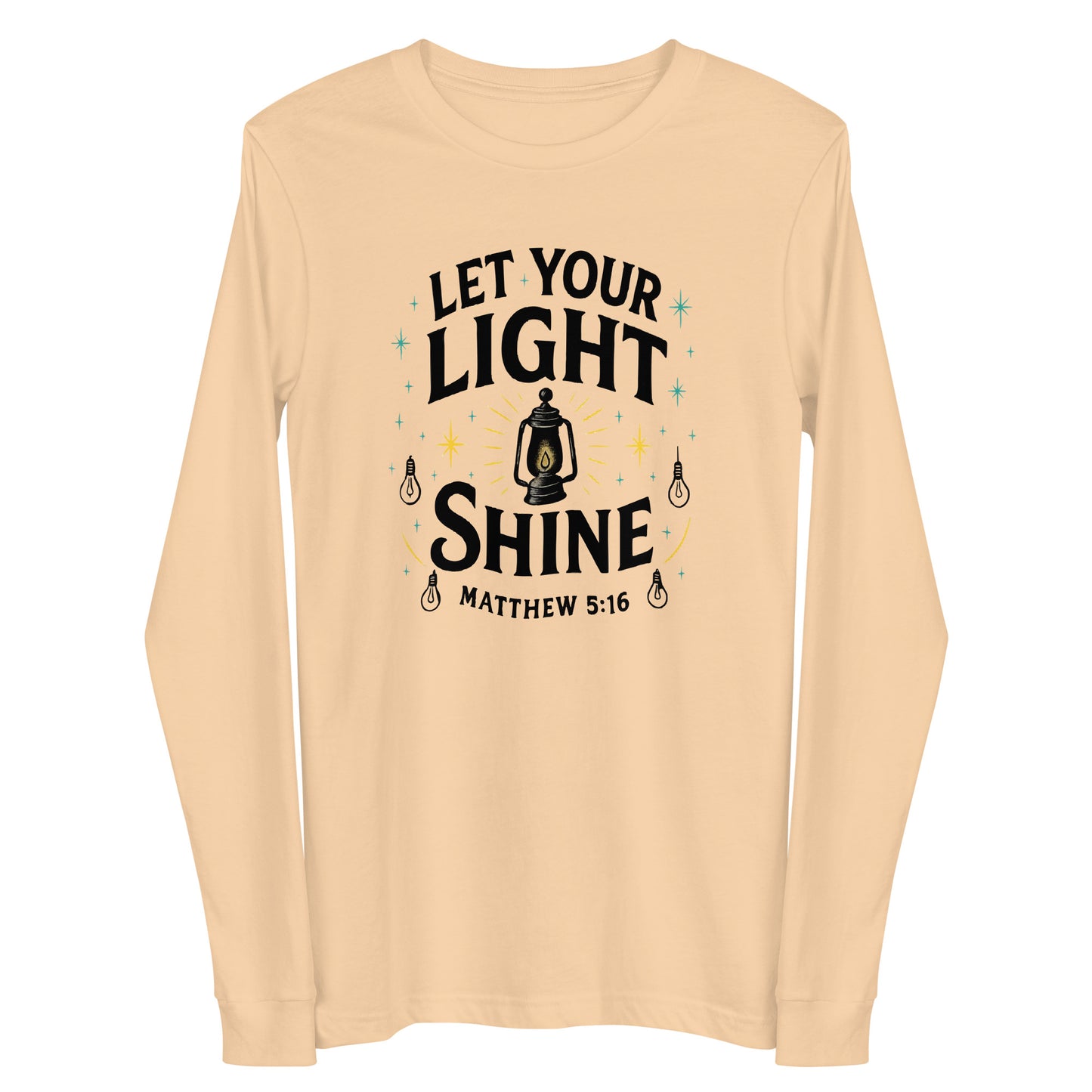 Let Your Light Shine Christian long sleeve shirt