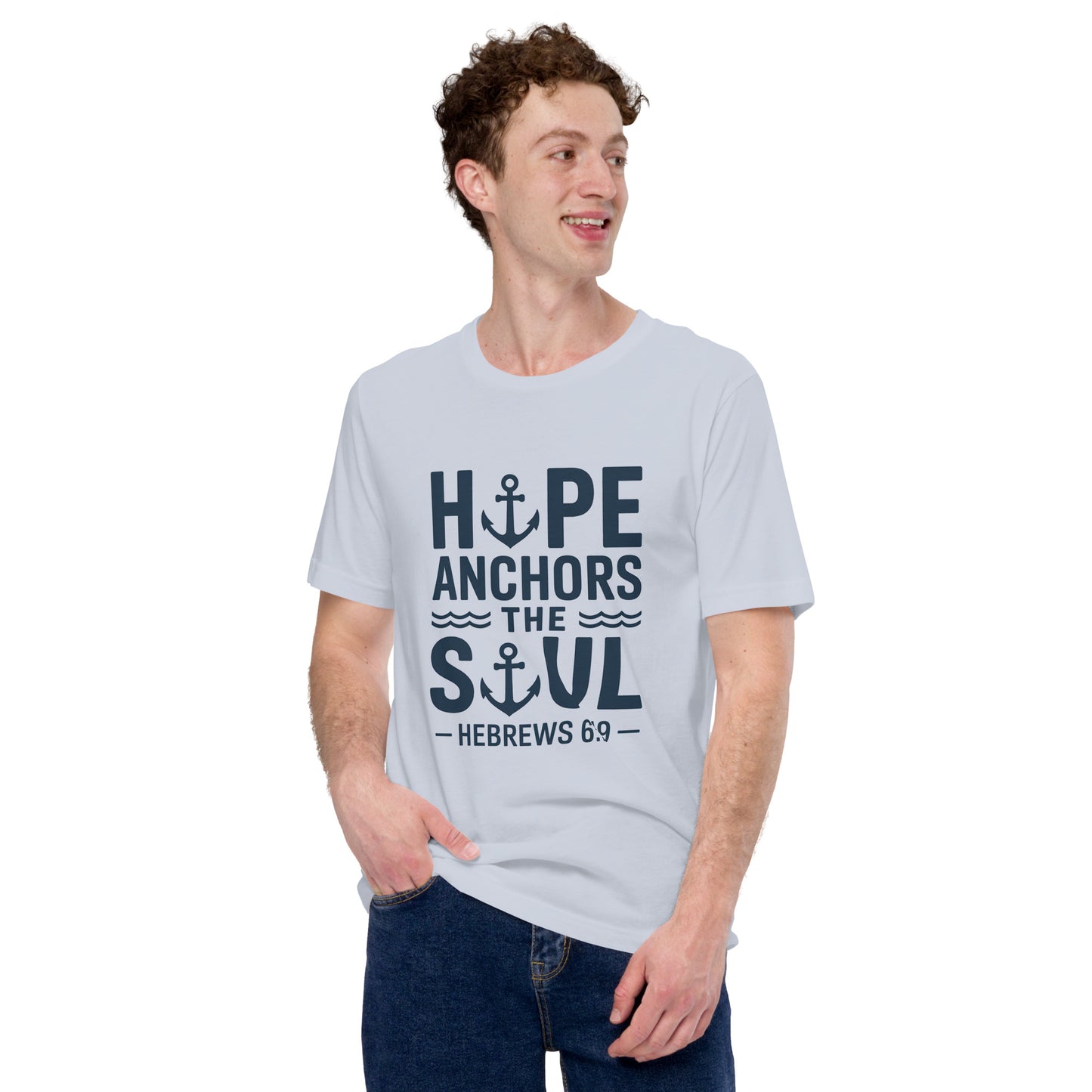 Bible verse shirt for men Hope Anchors the Soul
