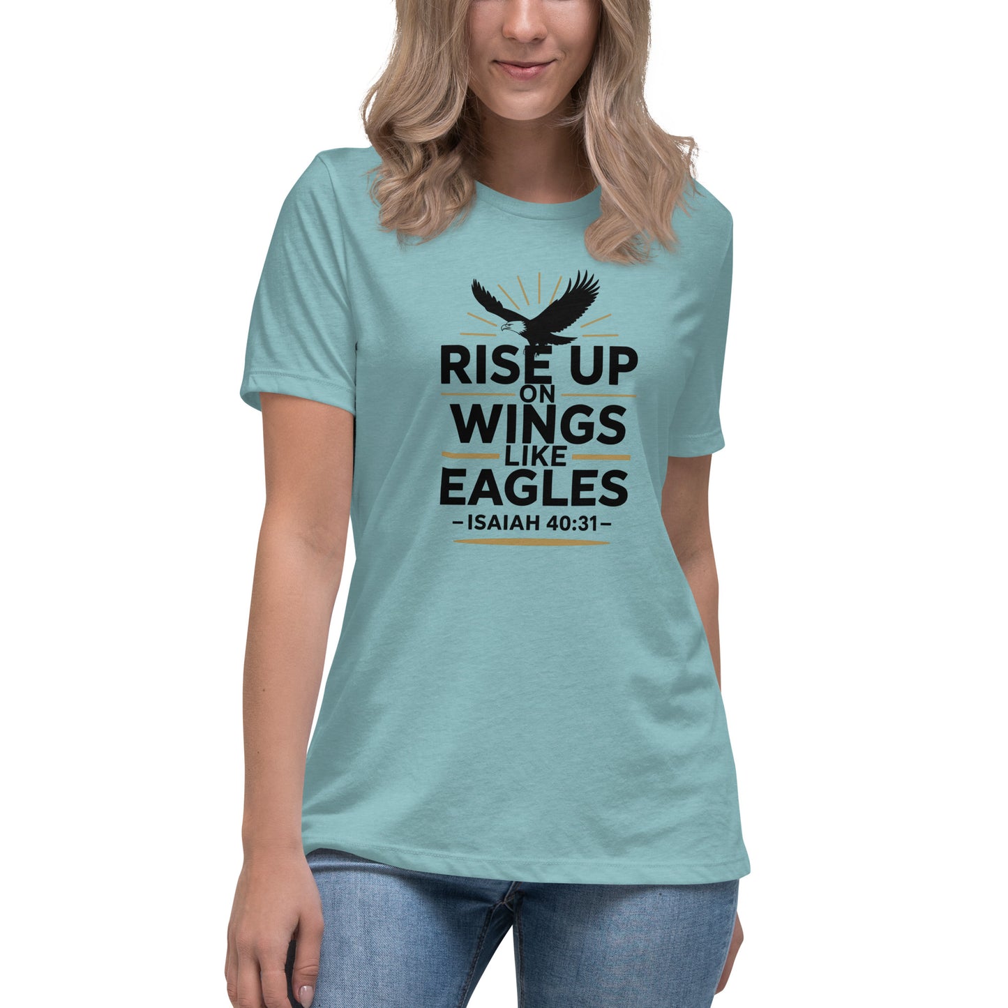 Women’s Christian t-shirt Rise Up on Wings Like Eagles Isaiah 40:31