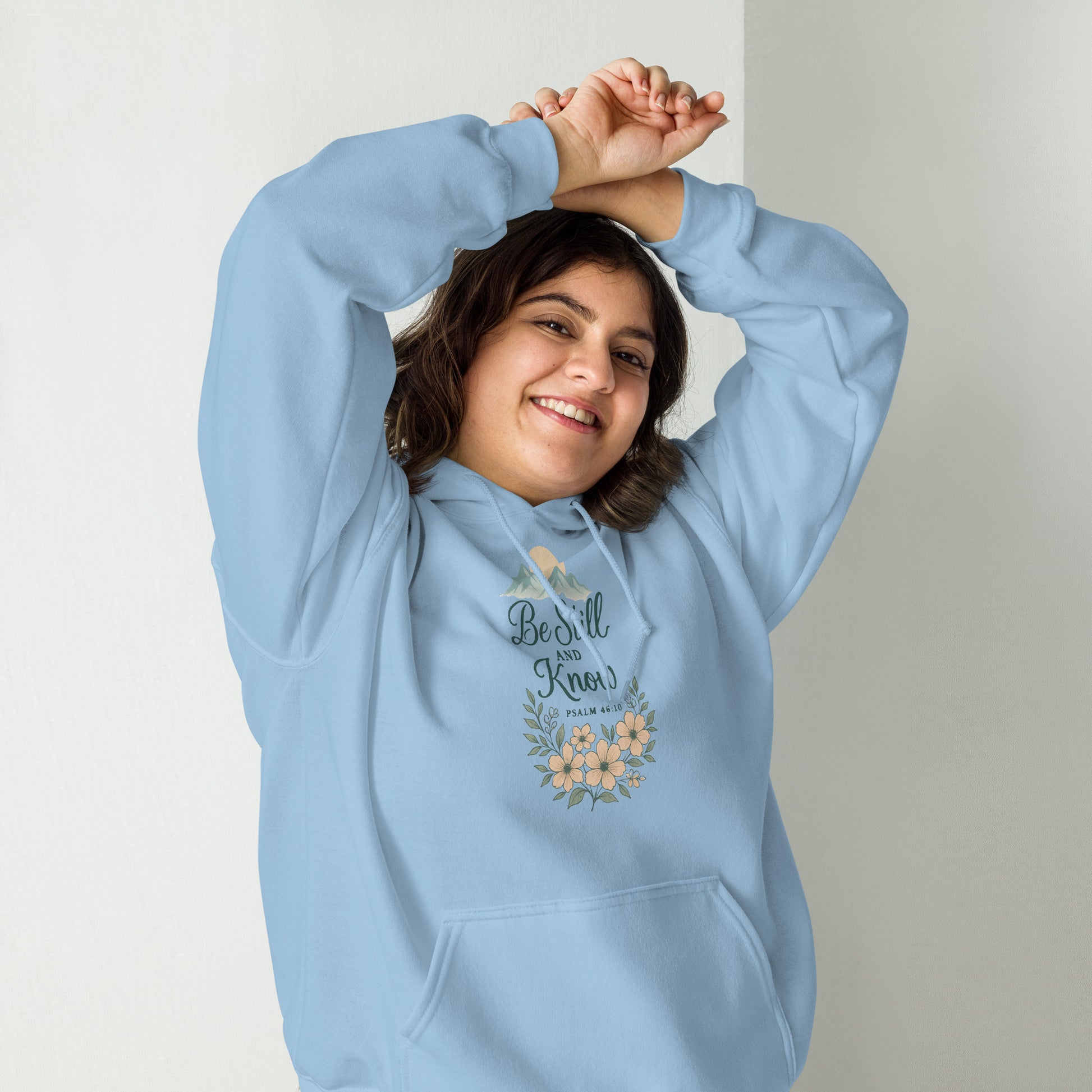 Be Still and Know Psalm 46:10 Christian hoodie