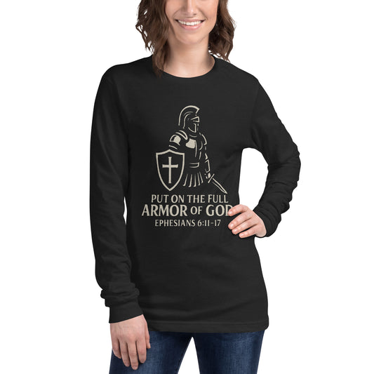 Put on the Full Armor of God Christian long sleeve shirt