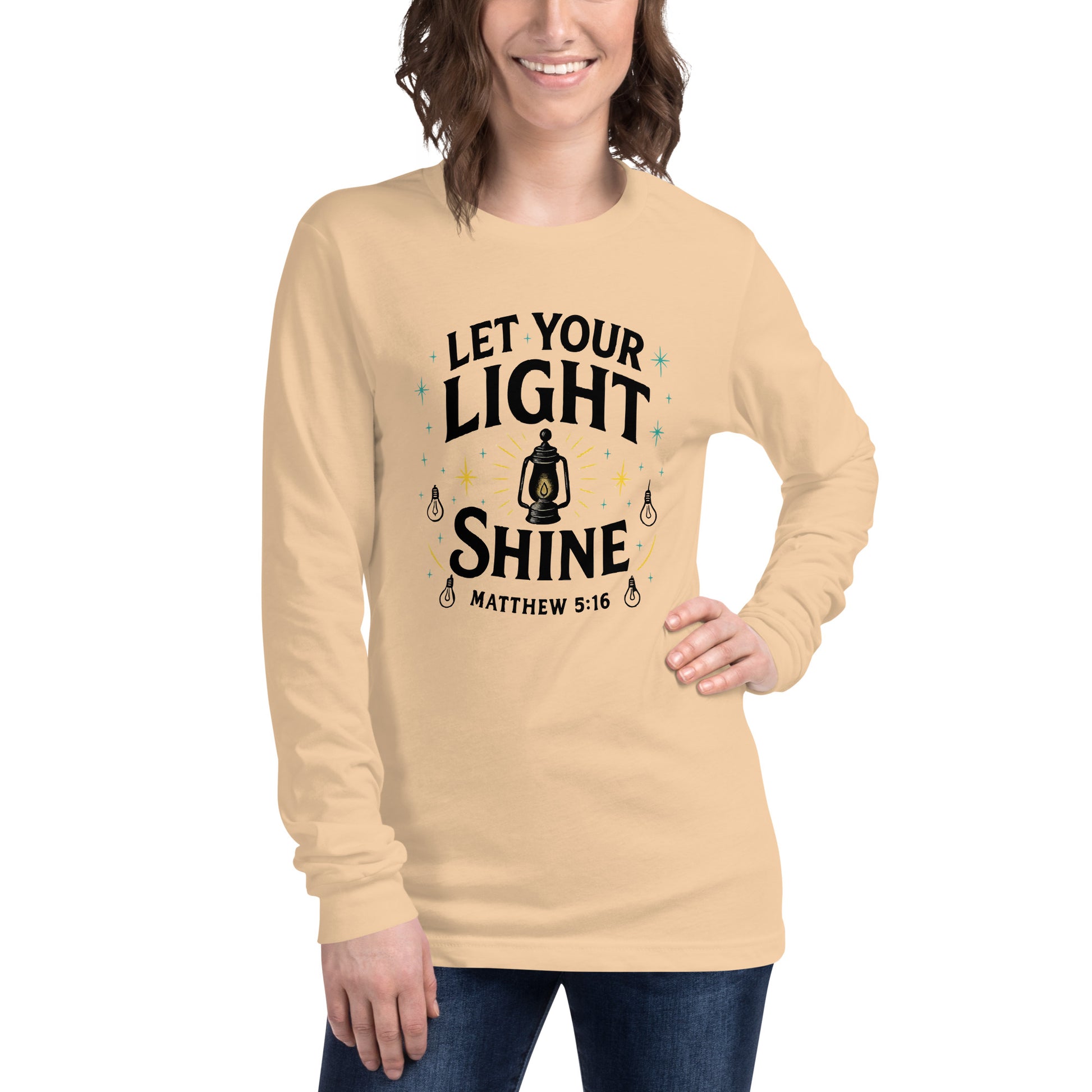 Let Your Light Shine Christian long sleeve shirt