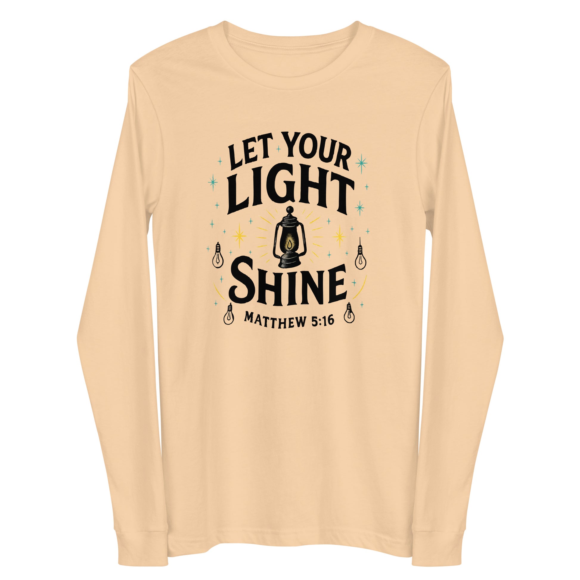 Let Your Light Shine Christian long sleeve shirt