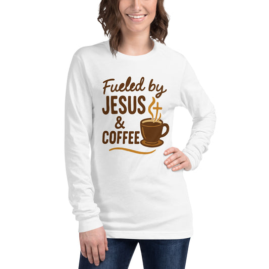 Fueled by Jesus and Coffee Christian long sleeve t-shirt